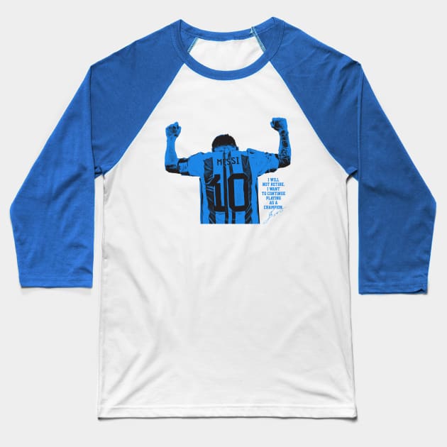 I will not retire messi Blue Baseball T-Shirt by Punk Fashion